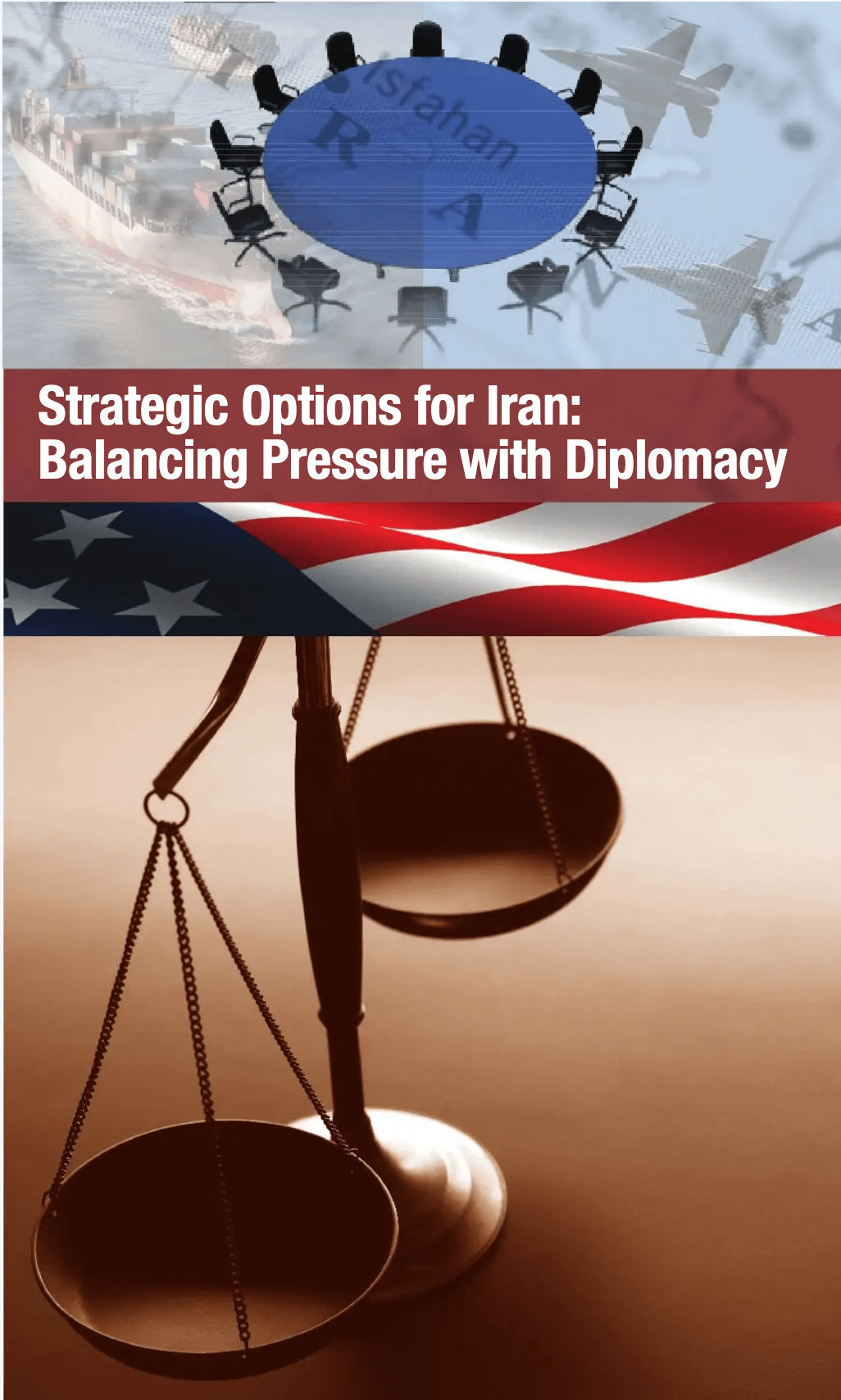 Strategic Options For Iran: Balancing Pressure With Diplomacy - The ...